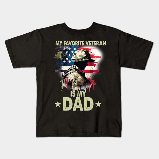 Father Veterans Day My Favorite Veteran Is My Dad Kids T-Shirt by Spit in my face PODCAST